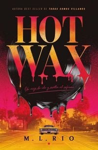 Produktbild: Hot Wax: Un Viaje Ida Y Vuelta Al Infierno