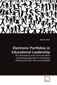 Produktbild: Dixon, R: Electronic Portfolios in Educational Leadership