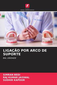Produktbild: Liga&ccedil;&atilde;o Por Arco De Suporte