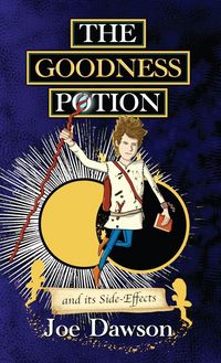 Produktbild: The Goodness Potion and its Side-Effects