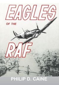 Produktbild: Eagles of the RAF: The World War II Eagle Squadrons