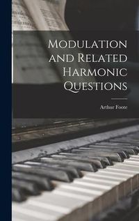 Produktbild: Modulation and Related Harmonic Questions