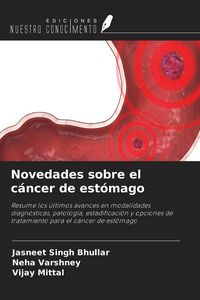 Produktbild: Novedades sobre el c&aacute;ncer de est&oacute;mago