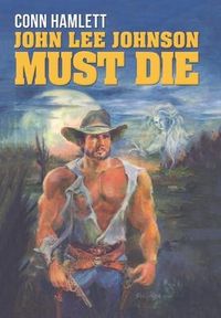 Produktbild: John Lee Johnson Must Die
