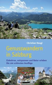 Bild vom Artikel Genusswandern in Salzburg vom Autor Christian Heugl