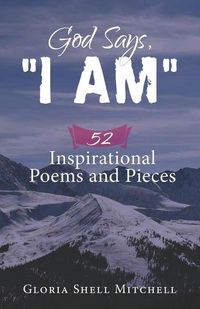 Produktbild: God Says, "I AM": 52 Inspirational Poems and Pieces