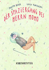 Bild vom Artikel Der Spaziergang des Herrn Momo vom Autor Luca Tortolini