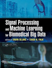 Produktbild: Signal Processing and Machine Learning for Biomedical Big Data