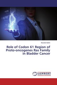 Produktbild: Role of Codon 61 Region of Proto-oncogenes Ras Family in Bladder Cancer
