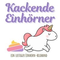 Produktbild: Kackende Einh&ouml;rner