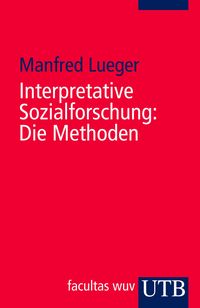 Produktbild: Interpretative Sozialforschung: Die Methoden