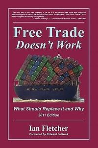 Produktbild: Free Trade Doesn't Work