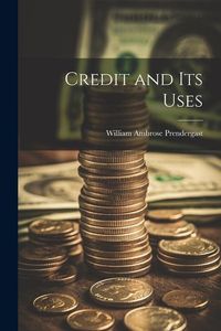 Produktbild: Credit and Its Uses