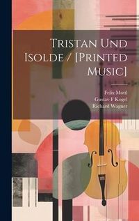 Produktbild: Tristan Und Isolde / [printed Music]