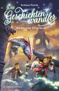 Produktbild: Die Geschichtenwandler &minus; Steinerne Drachen