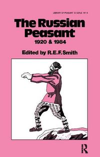 Produktbild: Smith, R: The Russian Peasant 1920 and 1984