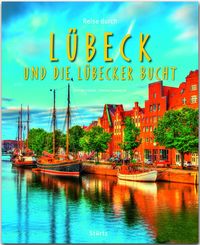Bild vom Artikel Reise durch Lübeck und die Lübecker Bucht vom Autor Dietmar Damwerth