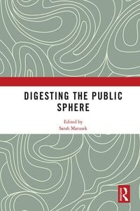 Produktbild: Digesting the Public Sphere