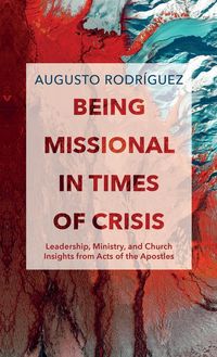 Produktbild: Being Missional in Times of Crisis