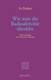 Produktbild: Wie man die Radioaktivit&auml;t &uuml;berlebt