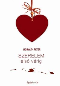 Produktbild: Szerelem elso v&eacute;rig