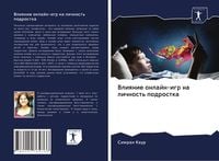 Produktbild: Vliqnie onlajn-igr na lichnost' podrostka