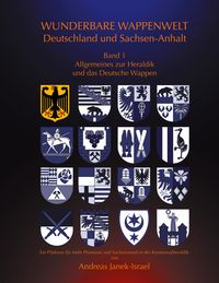 Produktbild: Wunderbare Wappenwelt Deutschland und Sachsen-Anhalt Band 1