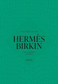 Produktbild: The Story of the Herm&egrave;s Birkin