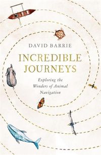 Produktbild: Barrie, D: Incredible Journeys