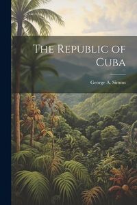 Produktbild: The Republic of Cuba