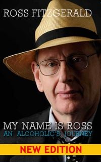 Produktbild: My Name Is Ross: An Alcoholic's Journey