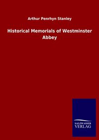 Produktbild: Historical Memorials of Westminster Abbey