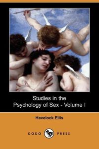 Bild vom Artikel Studies in the Psychology of Sex - Volume I (Dodo Press) vom Autor Havelock Ellis