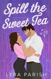 Produktbild: Spill the Sweet Tea (Extended Edition)
