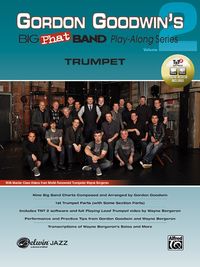 Produktbild: Gordon Goodwin's Big Phat Band Play-Along Series: Trumpet, Vol. 2 (incl. DVD Kit)