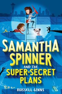 Produktbild: Samantha Spinner and the Super-Secret Plans
