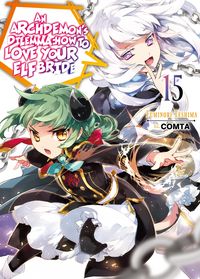 Produktbild: An Archdemon's Dilemma: How to Love Your Elf Bride: Volume 15