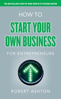 Produktbild: How to Start Your Own Business for Entrepreneurs