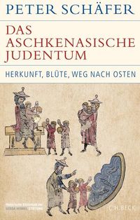 Bild vom Artikel Das aschkenasische Judentum vom Autor Peter Schäfer