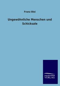 Produktbild: Ungew&ouml;hnliche Menschen und Schicksale
