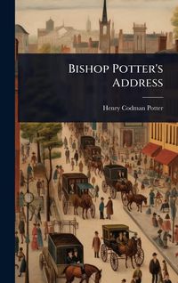 Produktbild: Bishop Potter's Address