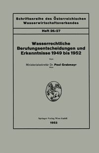 Produktbild: Wasserrechtliche Berufungsentscheidungen und Erkenntnisse 1949 bis 1952