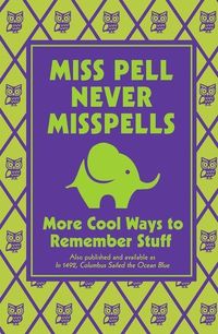Bild vom Artikel Miss Pell Never Misspells: More Cool Ways to Remember Stuff vom Autor Steve Martin