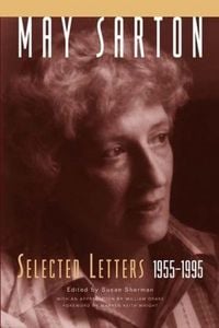 Produktbild: May Sarton: Selected Letters, 1955-1995