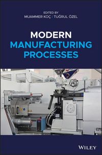 Produktbild: Modern Manufacturing Processes