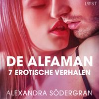 Produktbild: De alfaman - 7 erotische verhalen