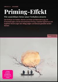 Produktbild: Priming-Effekt: Wie unsichtbare Reize unser Verhalten steuern