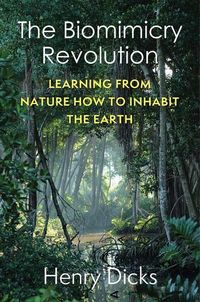 Produktbild: Dicks, H: The Biomimicry Revolution