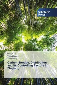 Produktbild: Carbon Storage, Distribution and Its Controlling Factors in Zhejiang