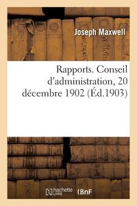 Produktbild: Rapports. Conseil d'administration, 20 d&eacute;cembre 1902
